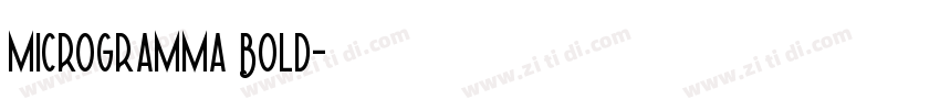 Microgramma Bold字体转换